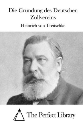 Die Grandung des Deutschen Zollvereins