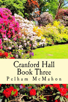 Cranford Hall vol 3