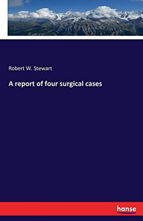 A Report of Four Surgical Cases