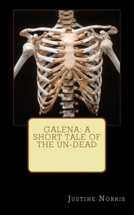 Galena: a short tale of the un-dead