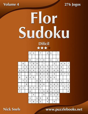 Flor Sudoku - Difecil - Volume 4 - 276 Jogos