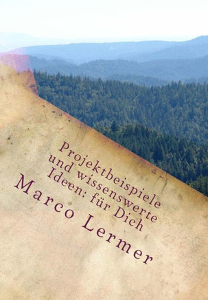 Projektbeispiele und wissenswerte Ideen: fer Dich