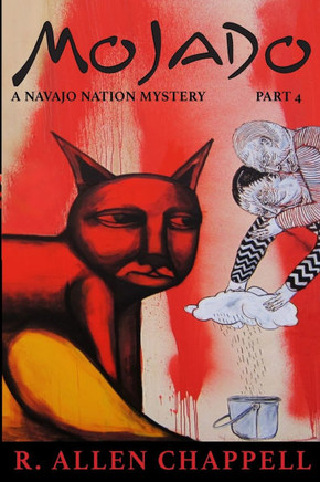 Mojado: A Navajo Nation Mystery