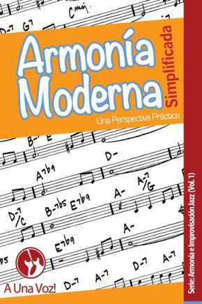 ArmonNa Moderna Simplificada: Una Perspectiva Prectica