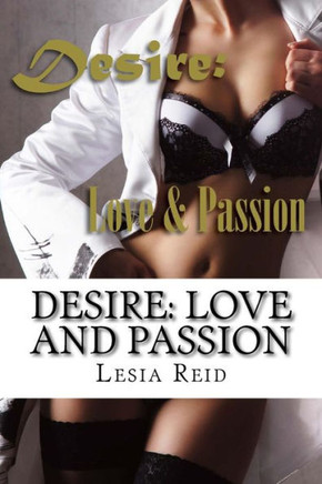 Desire: Love and Passion