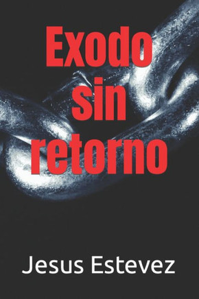 Exodo sin retorno