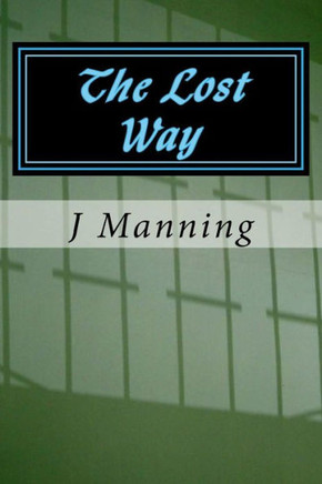 The Lost Way