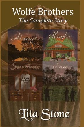 Wolfe Brothers: The Complete Story