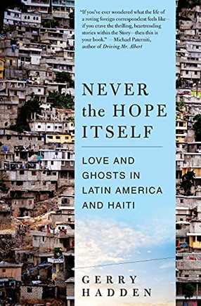 Never The Hope Itself: Love And Ghosts In Latin America And Haiti