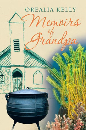 Memoirs of Grandpa : 9781514416259