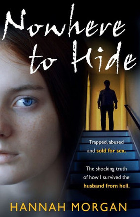 Nowhere to Hide: Trapped, abused and sold for sex