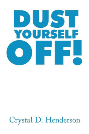 Dust Yourself Off! : 9781514423653