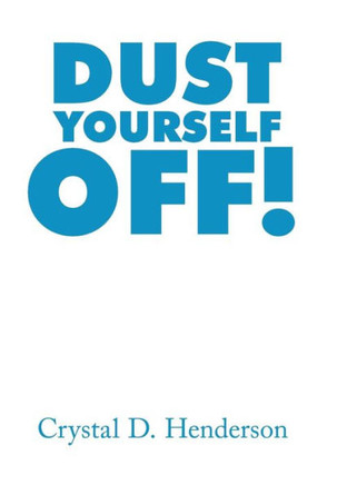 Dust Yourself Off! : 9781514423660