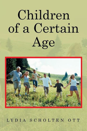 Children of a Certain Age : 9781514430415