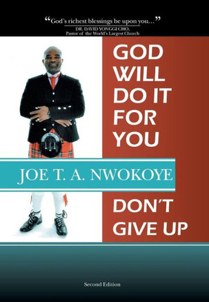 God Will Do It for You: Dont' Give Up : 9781514463871