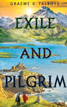 Exile And Pilgrim (Shadow In The Storm) (Book 2)