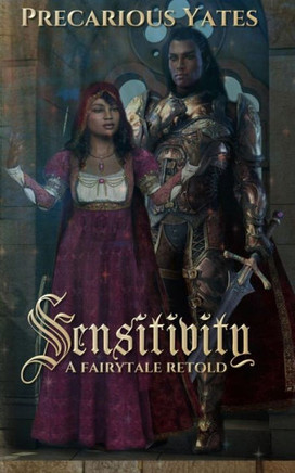 Sensitivity: A Fairy Tale Retold