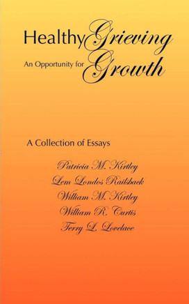 Healthy Grieving: An Opportunity for Growth