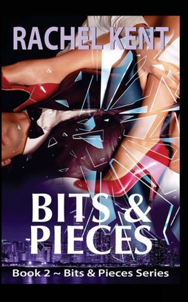 Bits & Pieces : 9781514640777