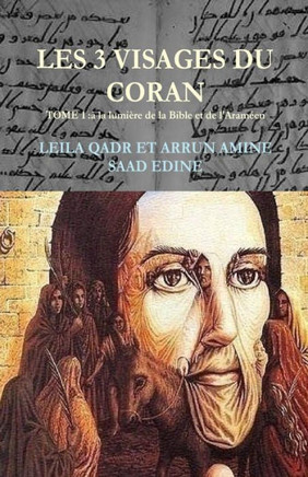 Les 3 visages du Coran-: Le Coran paratexte ou hypertexte de corpus bibliques?