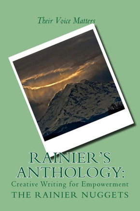 Rainier's Anthology: Creative Writing for Empowerment