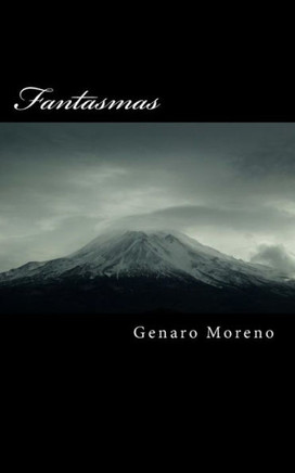 Fantasmas: Realidad O FantasNa