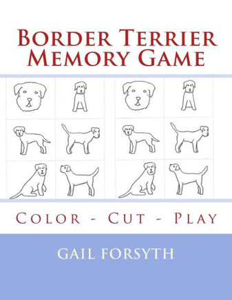 Border Terrier Memory Game: Color - Cut - Play