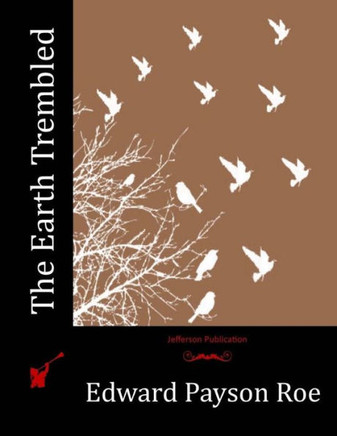 The Earth Trembled : 9781514711507