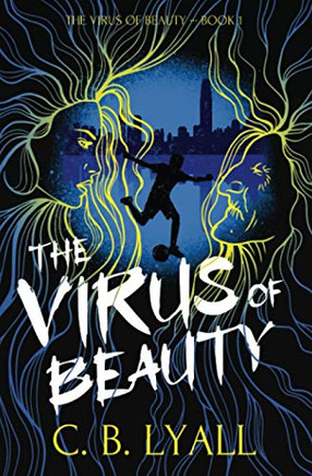 The Virus of Beauty - Book 1