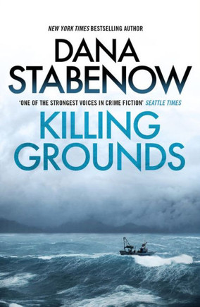Killing Grounds (8) (A Kate Shugak Investigation)