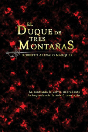 El Duque de Tres MontaNas