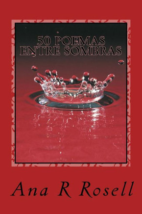 50 Poemas Entre Sombras: De Poemas De Ensuecos