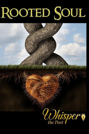 Rooted Soul: Large Print Edition