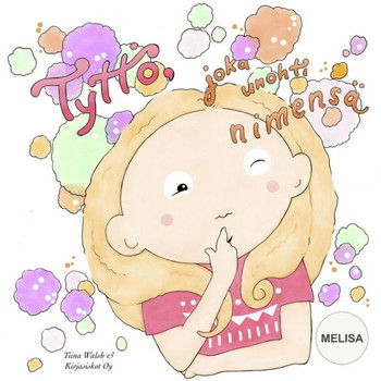 Tytt?? joka unohti nimens??MELISA