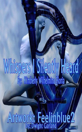 Whispers I Silently Heard: A Lifetime of Poetry