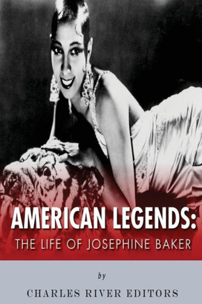 American Legends: The Life of Josephine Baker
