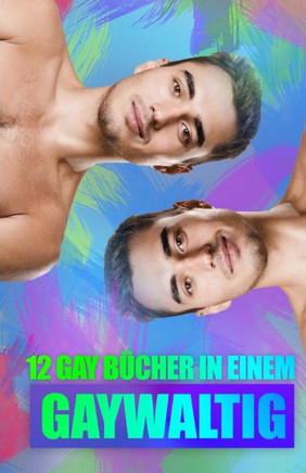 Gaywaltig - 12 Gay Becher in Einem!