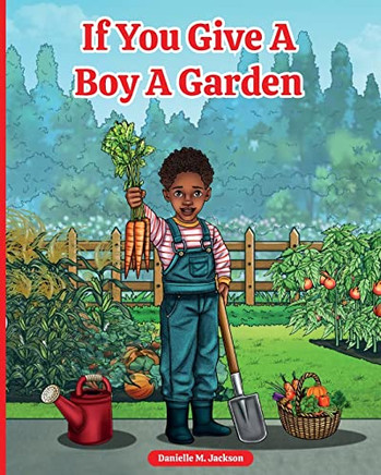 If You Give A Boy A Garden