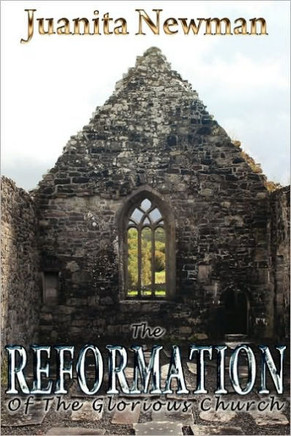 The Reformation of the Glorious Church