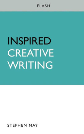 Inspired Creative Writing: Flash
