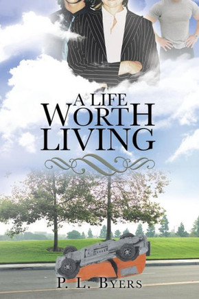 A Life Worth Living - 9781450100267