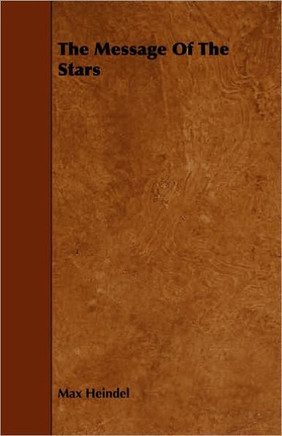 The Message Of The Stars - 9781443749800