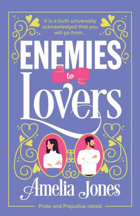 Enemies to Lovers: An absolutely hilarious and uplifting romantic comedy