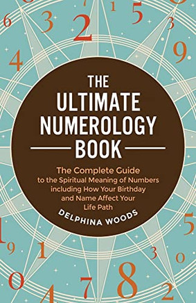 The Ultimate Numerology Book