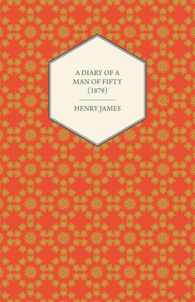 A Diary of a Man of Fifty (1879)