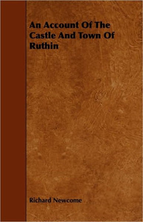 An Account Of The Castle And Town Of Ruthin