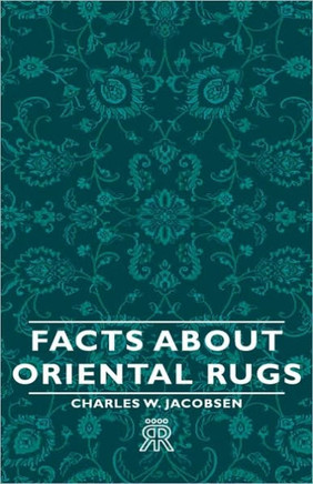 Facts About Oriental Rugs