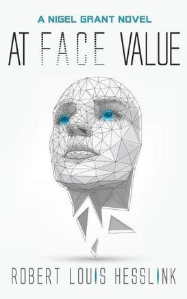 At Face Value : A Nigel Grant Novel