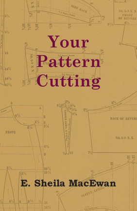 Your Pattern Cutting