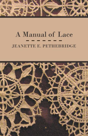 A Manual of Lace